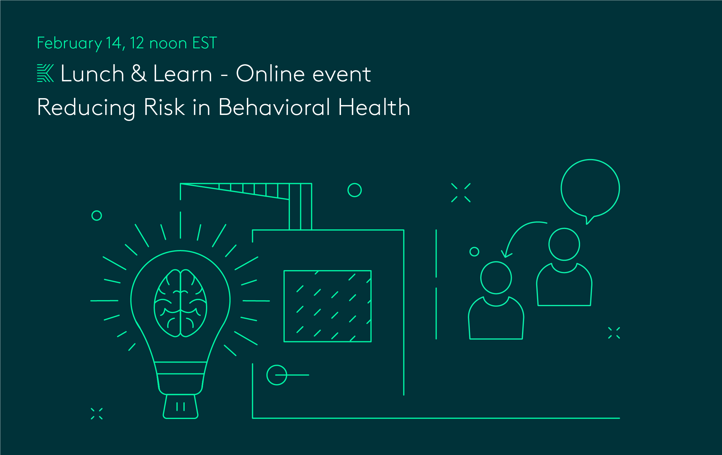 Online Event addressing safety in behavioral health. The event takes place on Wednesday, February 14.