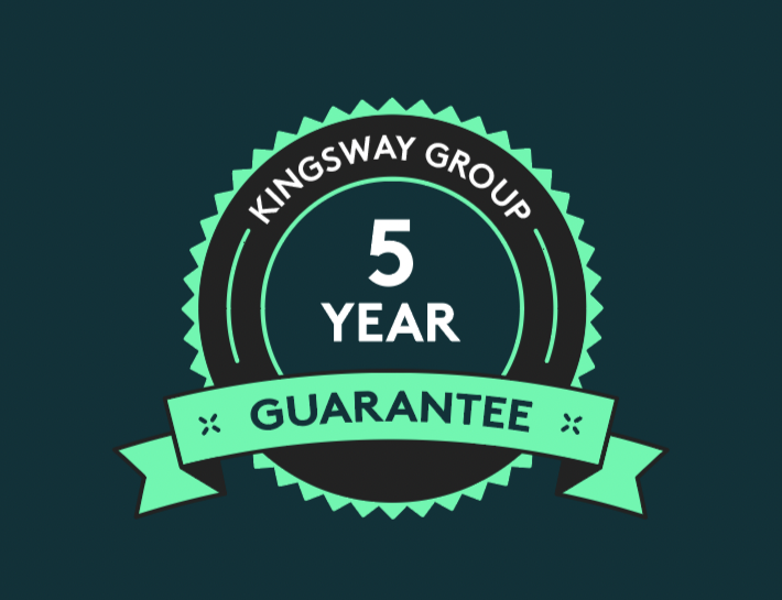 Kingsway Group products come with a 5-year guarantee.